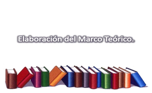 Tovar Moreno, Jorge J. Elaboración del marco teórico.